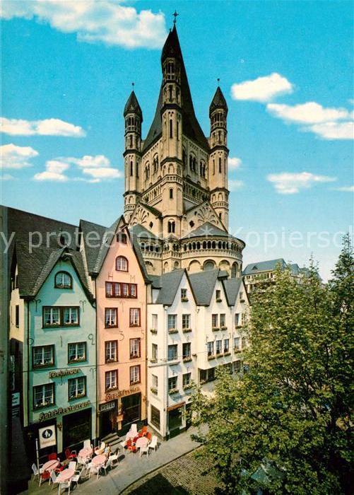 Koeln Rhein Martinsviertel Kirche Grosser Sankt Mar