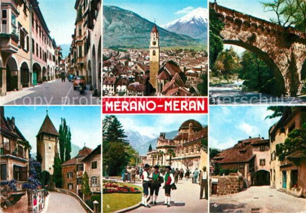 Meran Merano Laubengasse Passeier Tor Kurpromenade