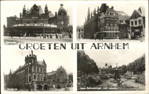 Arnhem Rotonde Postkantoor Brouwershuis Jans B