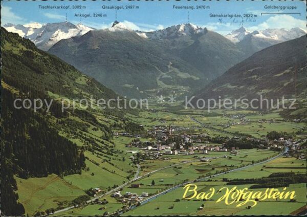 Bad Hofgastein Fliegeraufnahme Weltkurort gegen Hohe T