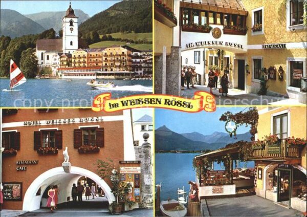 St Wolfgang Wolfgangsee Weissen Rössl
