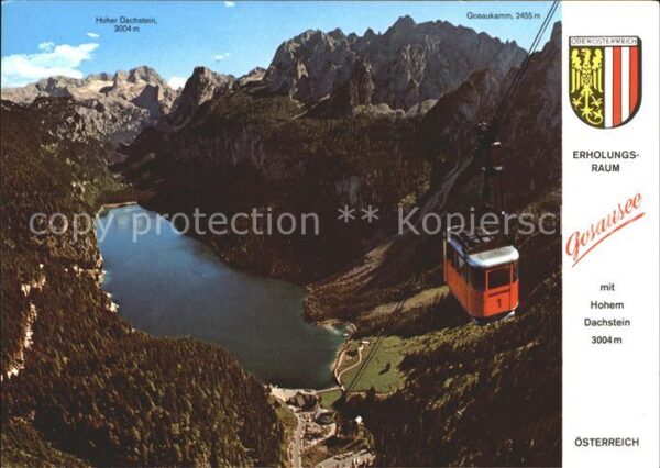 Gosau Oberoesterreich Gosausee Gosaukamm-Seilbahn