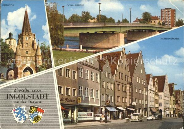 Ingolstadt Donau Kreuztor Donaubrücke Theresienstrasse