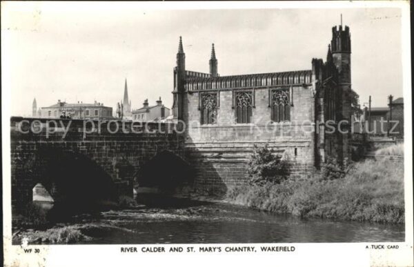 Wakefield Wakefield River Calder St Marys Chantry