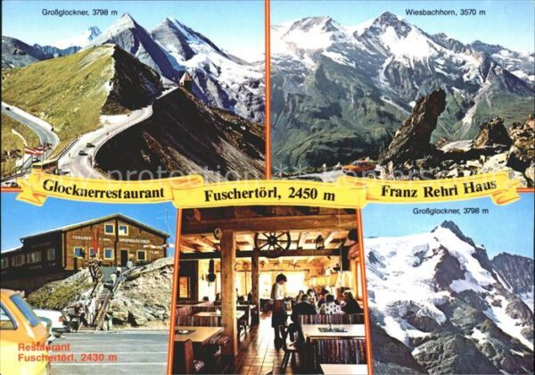 Fusch Grossglocknerstrasse Restaurant Fuschertörl Franz Rehrl Haus