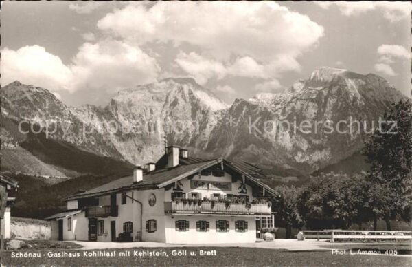 Schoenau Koenigssee Gasthaus Kohlhiasl Kehlstein Göll Brett
