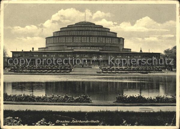 Breslau Niederschlesien Jahrhunderthalle