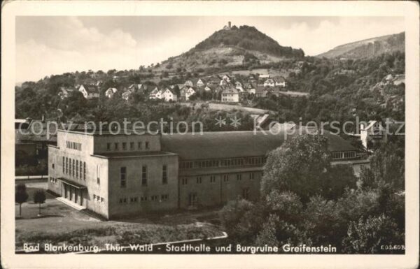 Bad Blankenburg Stadthalle und Burgruine Greifenstein