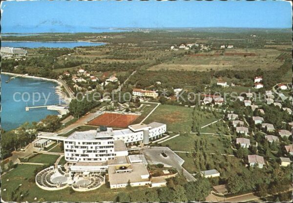 Porec Hotel Turist Fliegeraufnahme