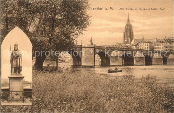 Frankfurt Main Alte Brücke mit Denkmal Kaiser Karl Dom