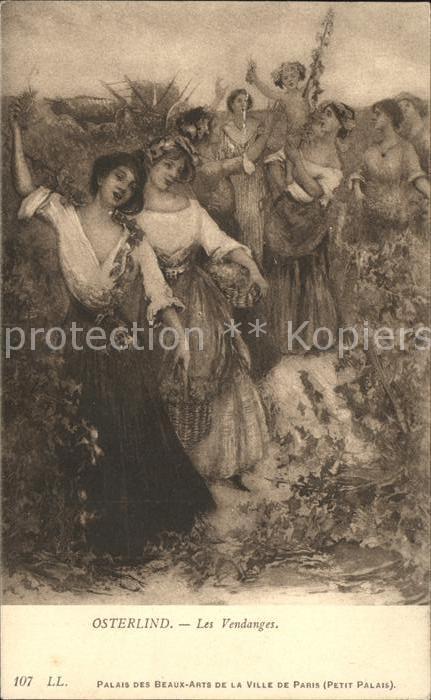 Kuenstlerkarte Osterlind Les Vendanges Nr. 107 Winzeri