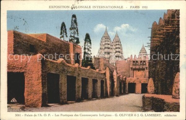 Exposition Coloniale Internationale Pari Palais de l'A.O.F. Portiques des Commer