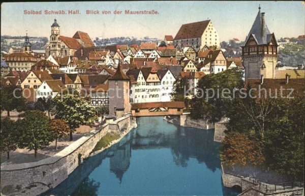 Schwaebisch Hall Blick von der Mauerstrasse