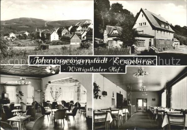 Johanngeorgenstadt Ortsansicht Wittigsthaler Hof Gasträume