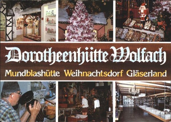 Wolfach Dorotheenhütte Mundblashütte Weihnachts