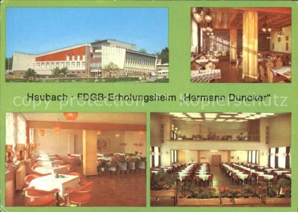 Heubach Thueringen FDGB Erholungsheim Hermann Duncker Deta