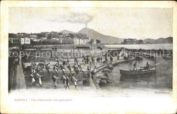 Napoli Neapel Via Caracciola con pescatori Vulcano