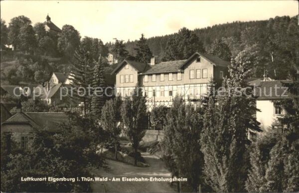 Elgersburg Eisenbahn Erholungsheim
