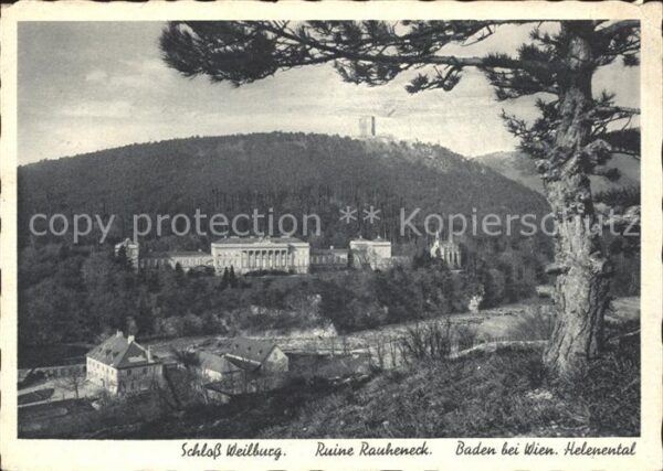 Baden Wien Schloss Weilburg Ruine Rauheneck Helene