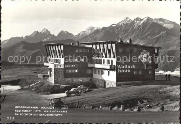 Grossglockner Hochalpenstrasse Restaurant Wallackhaus