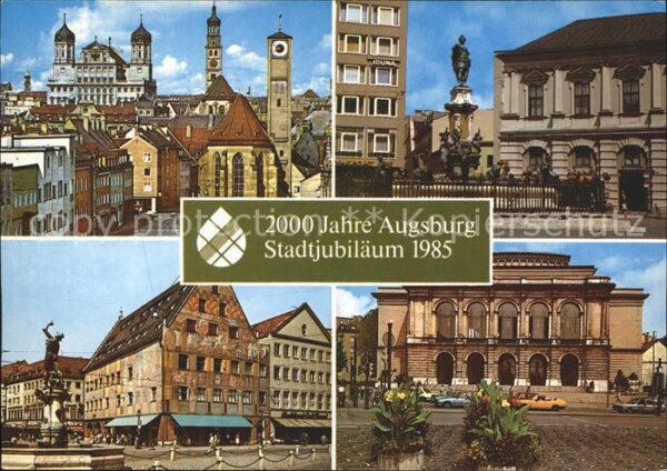 Augsburg 2000 Jahre Stadtjubiläum 1985 Sehenswür