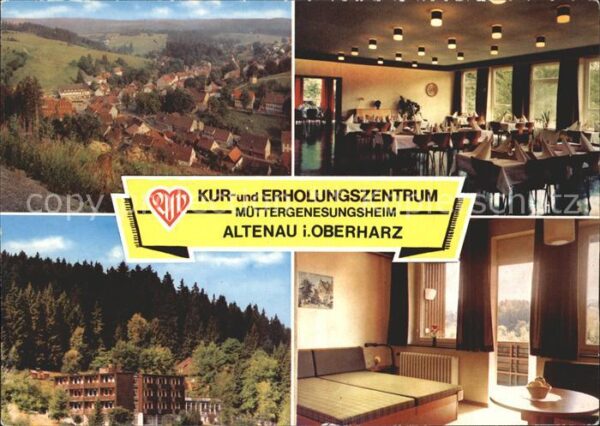 Altenau Harz Kurzentrum Erholungszentrum Müttergenes