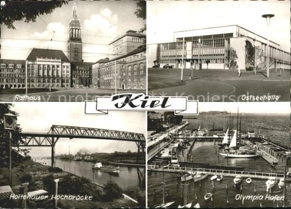 Kiel Rathaus Ostseehalle Haltenauer Hochbrüc