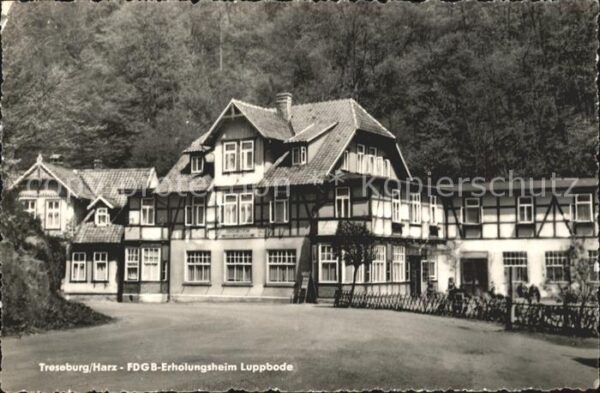 Treseburg Harz FDGB Erholungsheim Luppbode