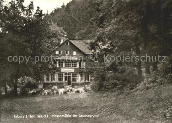 Tabarz Massemühle im Lauchagrund