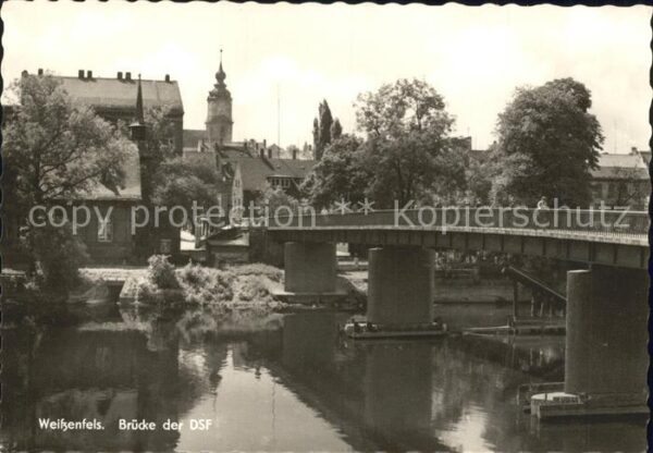 Weissenfels Saale Brücke der DSF