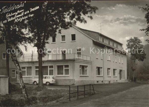 Holzhau Rechenberg-Bienenmuehle Teichhaus Erholungsheim