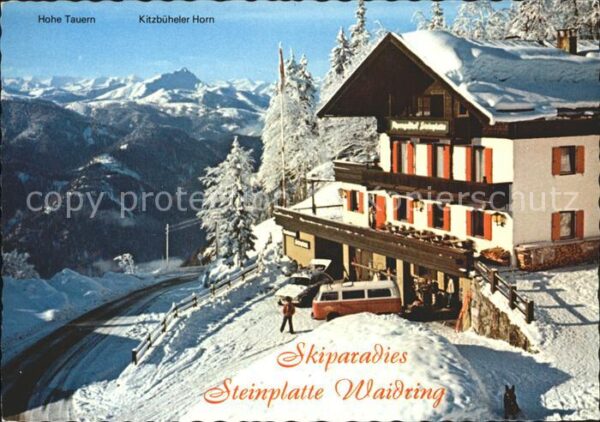Waidring Tirol Alpengasthof Steinplatte Hohe Tauern Ki