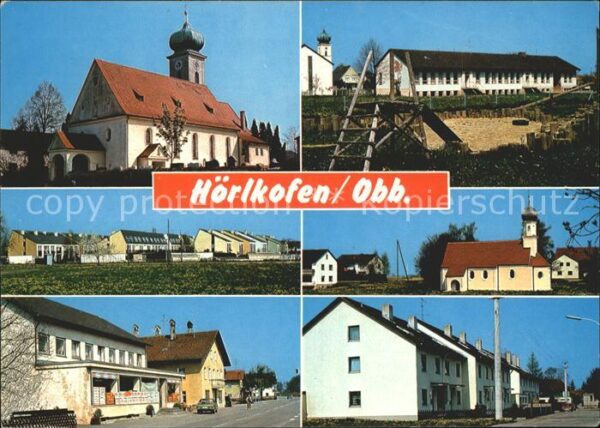 Hoerlkofen Ortsansichten Kirche