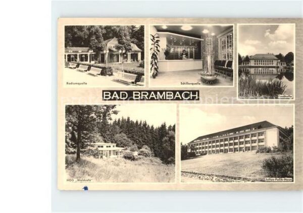 Bad Brambach Radiumquelle Schillerquelle Festhalle J
