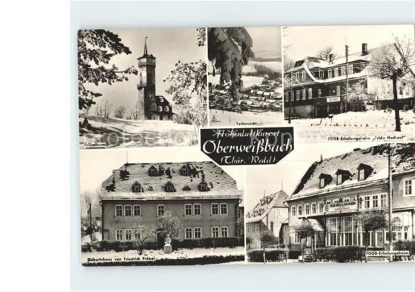 Oberweissbach Fröbelturm FDGB Erholungsheim Friede Ho