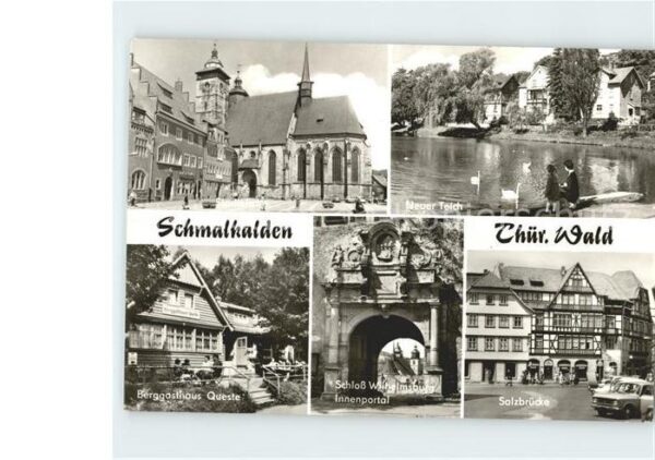 Schmalkalden Neuer Teich Salzbrücke Schloss Wilhelms