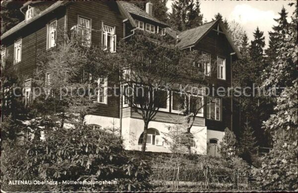 Altenau Harz Müttererholungsheim
