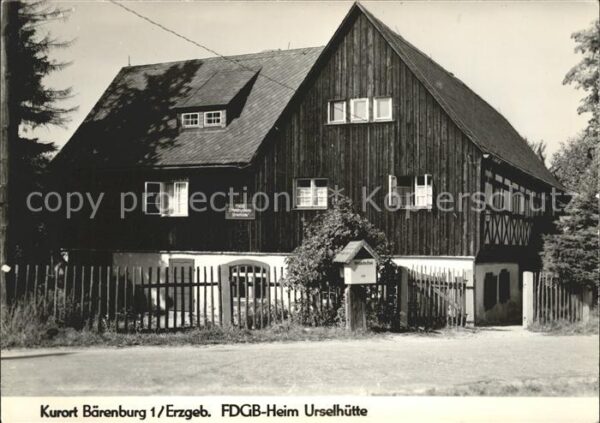 Baerenburg Sachsen FDGB Heim Urselhütte