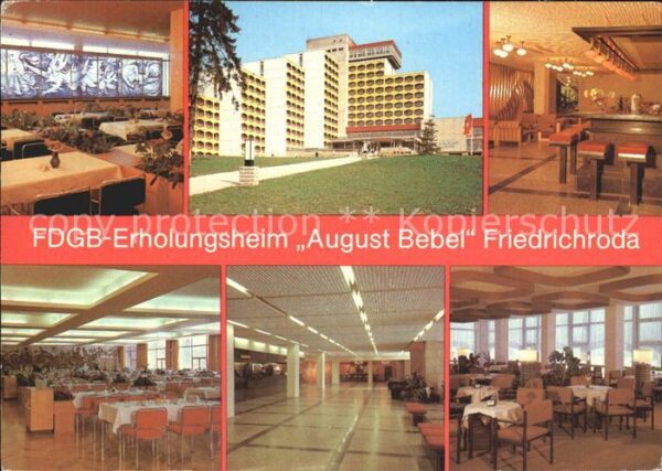 Gotha Thueringen FDGB Erholungsheim August Bebel Friedri