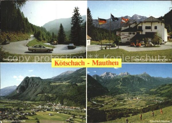Koetschach-Mauthen Kaernten Gailbergstrasse Gasthof Buzzi Oberdraub
