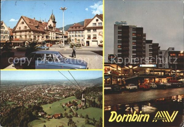 Dornbirn Vorarlberg Luftseilbahn Hotel Strassenansicht