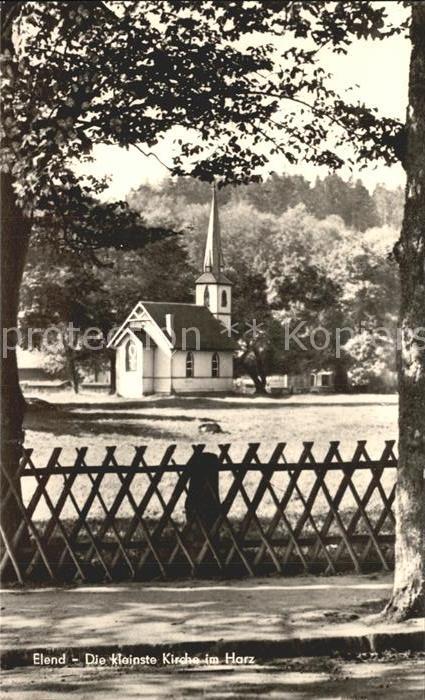 Elend Harz Die kleinste Kirche im Harz