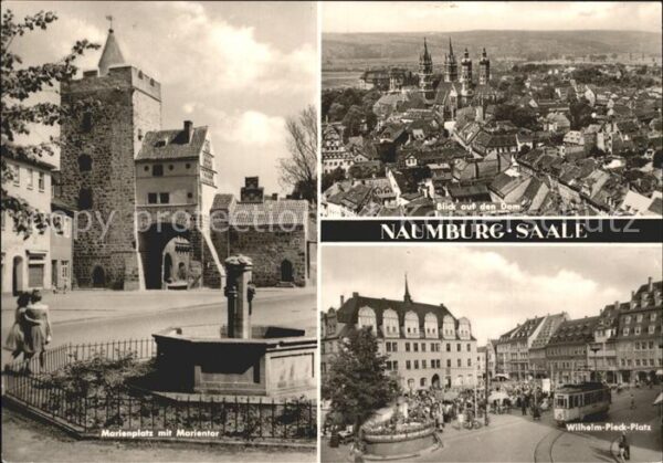 Naumburg Saale Marienplatz Dom Marientor Wilhelm Pieck