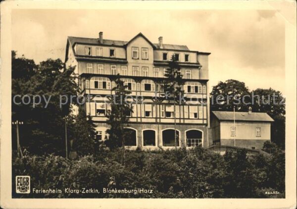 Blankenburg Harz FDGB Ferienheim Klara Zetkin