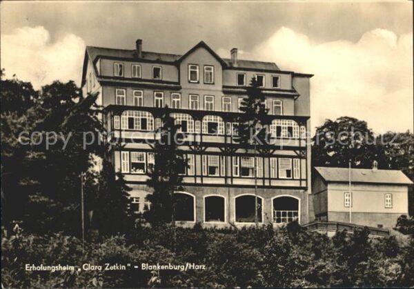 Blankenburg Harz Erholungsheim Clara Zetkin