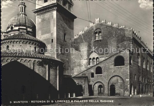 Mantova Rotonda di S Lorenzo e Palazzo della Ra