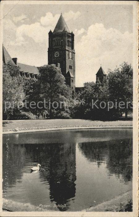 Posen Poznan Schloss Schwanenteich Gauhauptstadt des
