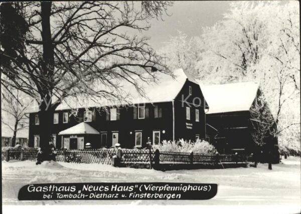 Tambach-Dietharz Gasthaus Neues Haus Vierpfennighaus