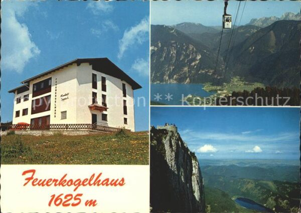 Ebensee Oberoesterreich Feuerkogelhaus Seilbahn
