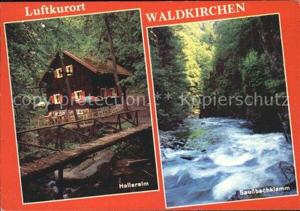 Waldkirchen Niederbayern Halleralm Saussbachklamm